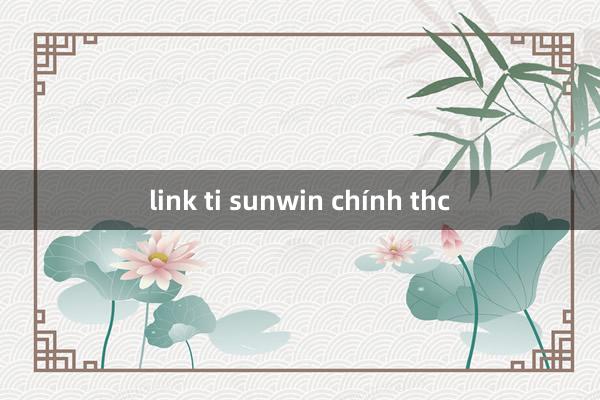 link ti sunwin chính thc