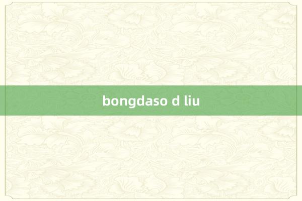 bongdaso d liu