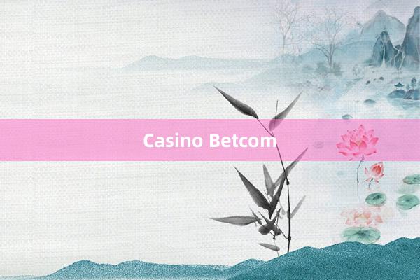 Casino Betcom