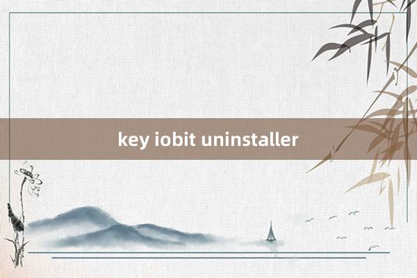 key iobit uninstaller