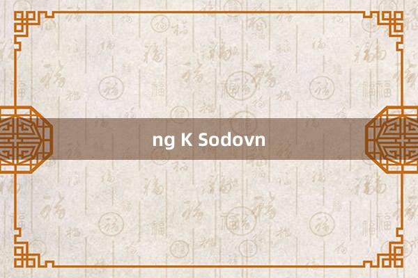 ng K Sodovn