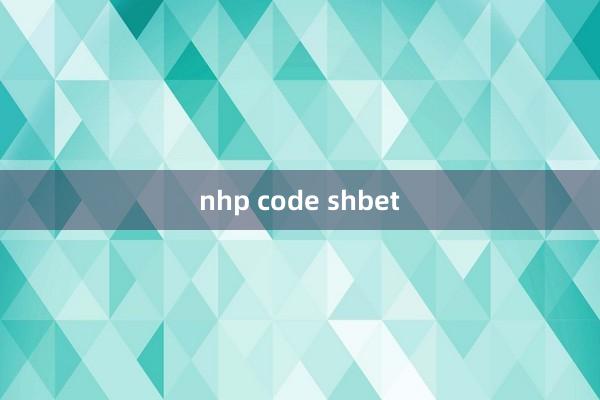 nhp code shbet