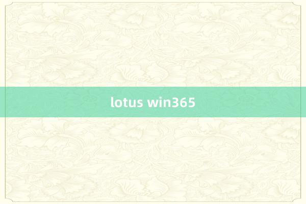 lotus win365