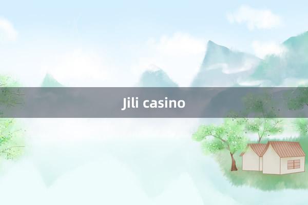 Jili casino